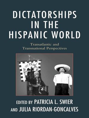 cover image of Dictatorships in the Hispanic World